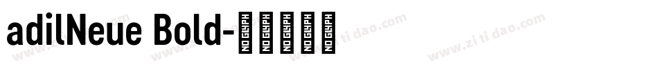adilNeue Bold字体转换